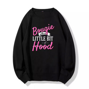 Bougie With A Little Bit Of Hood (Sweatshirt)